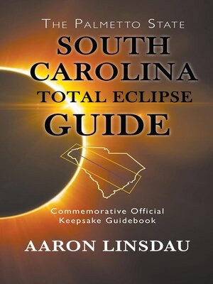 cover image of South Carolina Total Eclipse Guide